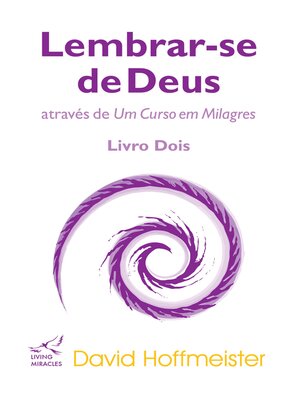 cover image of Lembrar-se de Deus através de Um Curso em Milagres